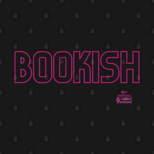 Disover Bookish. - Bookish - T-Shirt