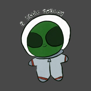 Silly Alien - A little spacey T-Shirt