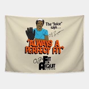O.J. Simpson's Fit Or Acquit Gloves Tapestry