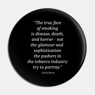 Quote About No Smoking Pin