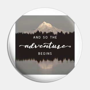 And So The Adventure Begins Pin