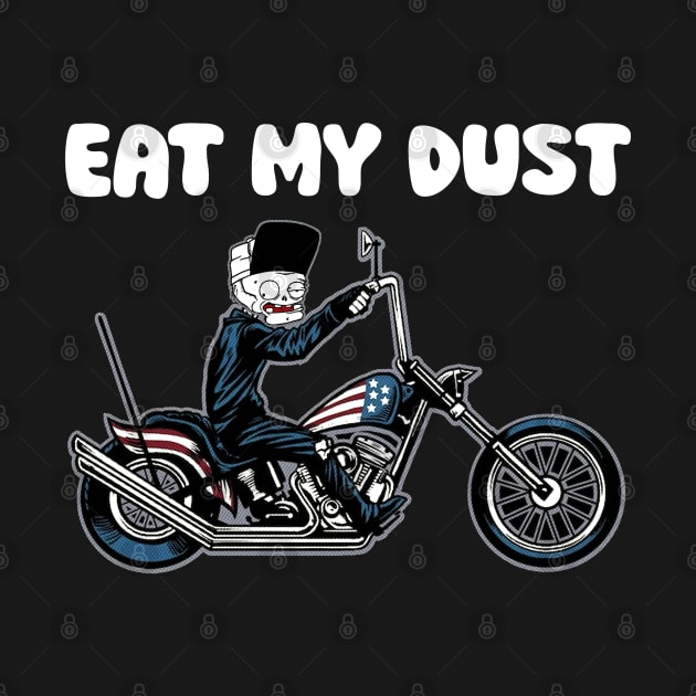 EAT MY DUST by antonimus