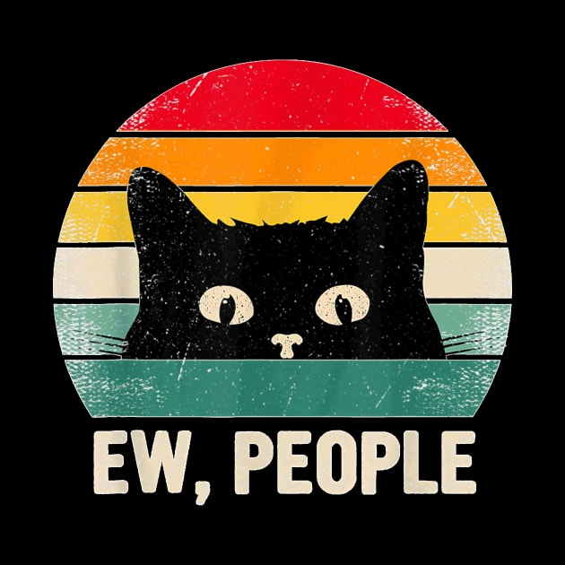 Ew People Retro Cat Social Introvert Funny Cat by Peter Smith