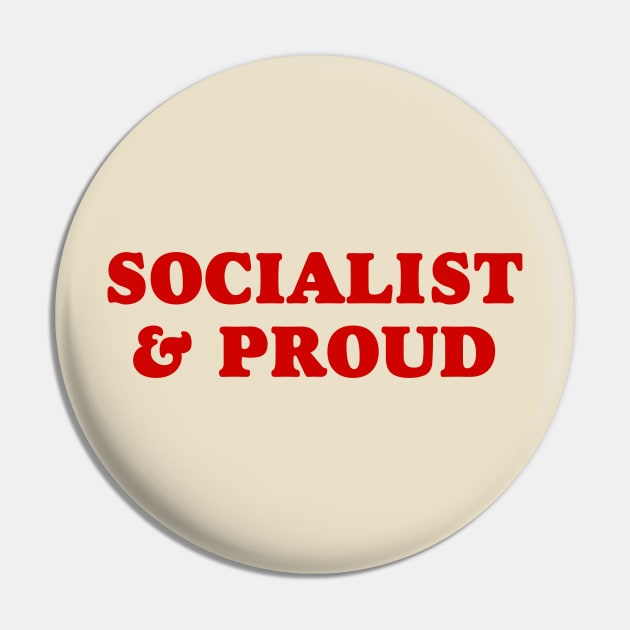 Socialist and Proud Pin by Football from the Left