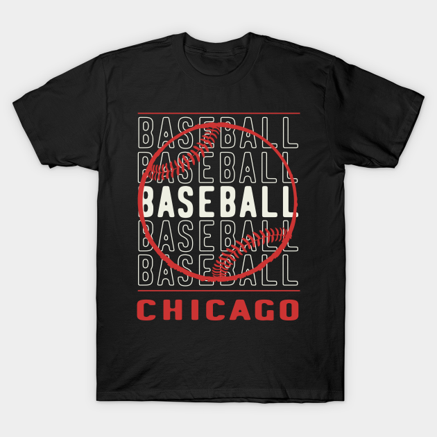 Discover Baseball Chicago (Red text) - Chicago Baseball - T-Shirt