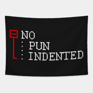 No Pun Indented Tapestry