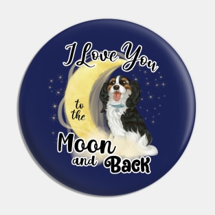 I love my Tri Cavalier to the moon and back Pin