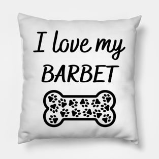 I love my Barbet Pillow