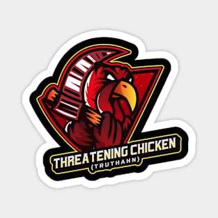 Turkey is 'Truthan' in German - Literally 'Threatening Chicken' Aggressive Turkey Design Magnet