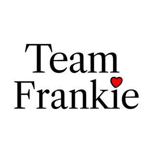 TEAM FRANKIE T-Shirt