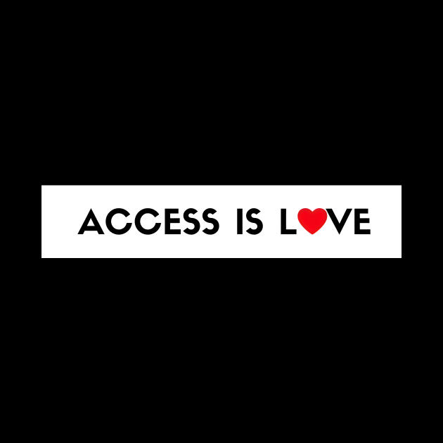 ACCESS LOVE by DeeKay Designs