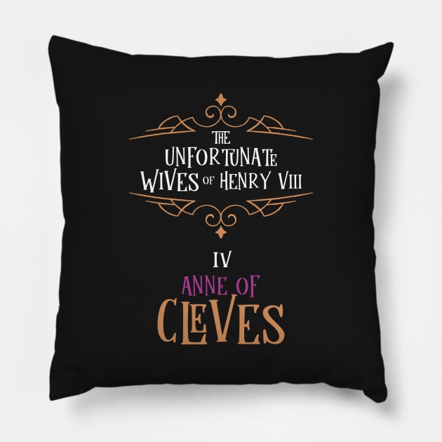 Anne of Cleves - Wife No.4 King Henry VIII Pillow by VicEllisArt