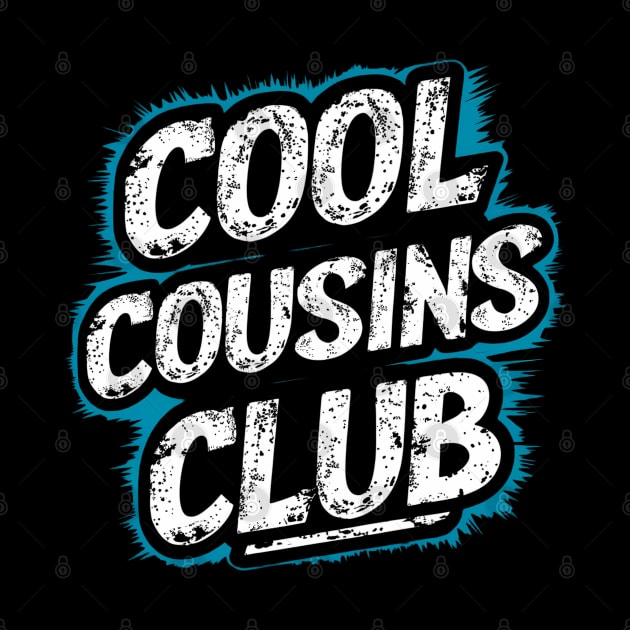 Cool Cousins Club by Abdulkakl