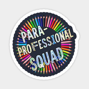 Paraprofessional Education Assistant Squad Magnet