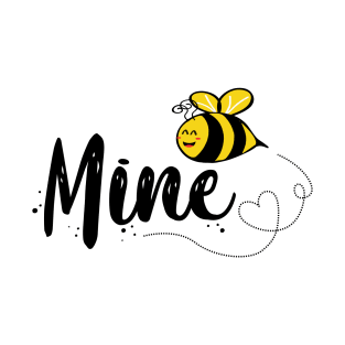 Be Mine - Bee Mine  Valentine's Day Adorable Pun - Bee Design for the Bee Lover T-Shirt