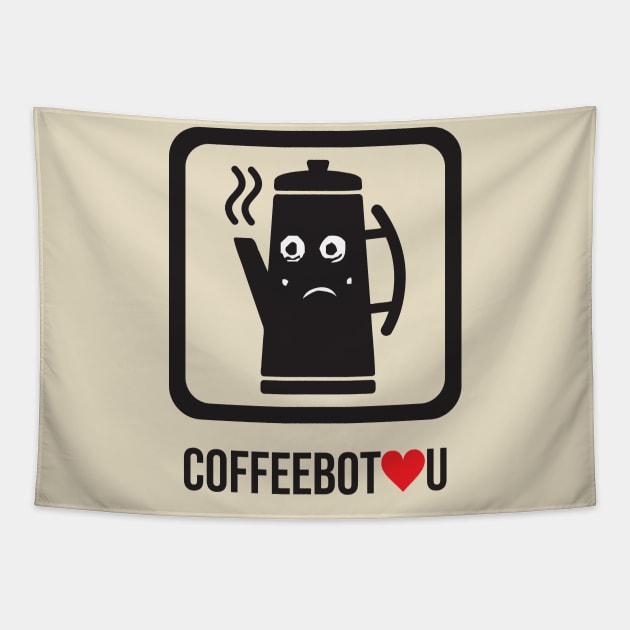 CoffeeBot Loves You Tapestry by BuzzBenson