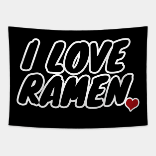 I Love Ramen Tapestry