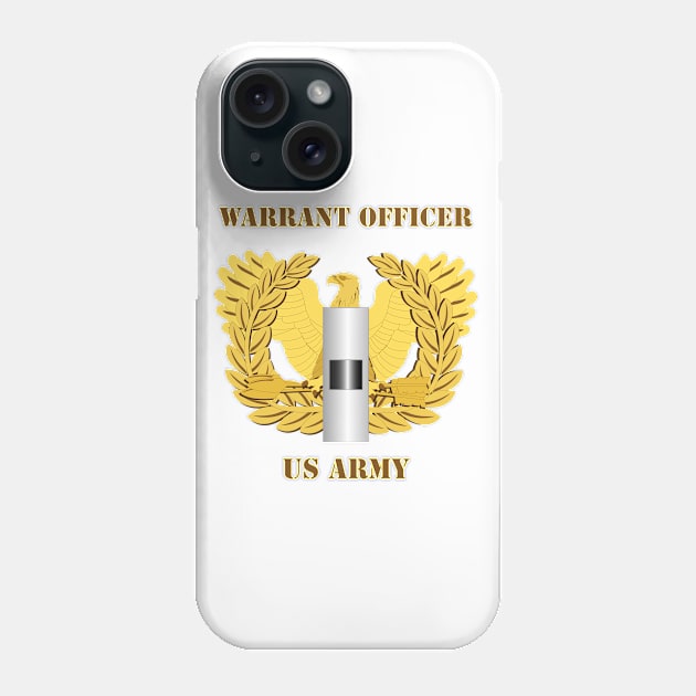 Emblem - Warrant Officer - WO1 Phone Case by twix123844