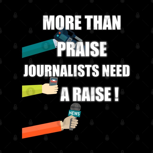 more than praise journalists need a raise by itacc