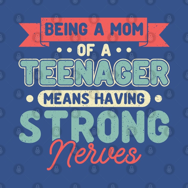 Official Teenager Mother Teenager Mum by Toeffishirts