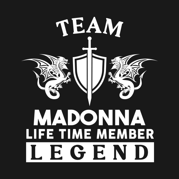 Madonna Name T Shirt - Madonna Life Time Member Legend Gift Item Tee by unendurableslemp118