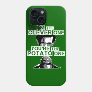 Clever one, potato one Phone Case