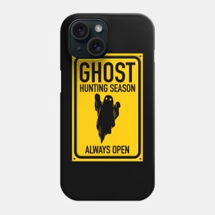 Ghost Hunting Season Phone Case