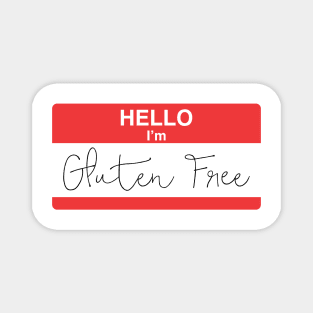 Hello I'm Gluten Free Magnet