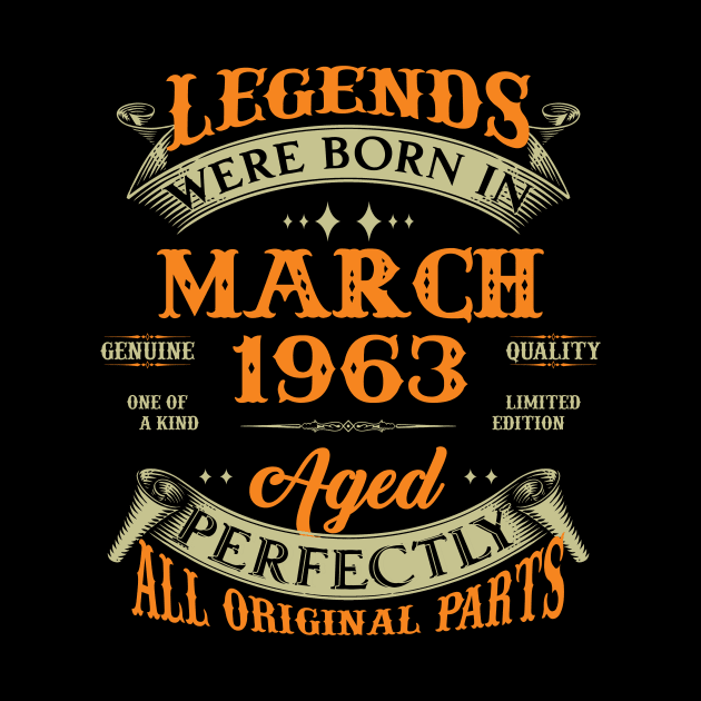 Legends Were Born In March 1963 60 Years Old 60th Birthday Gift by Kontjo