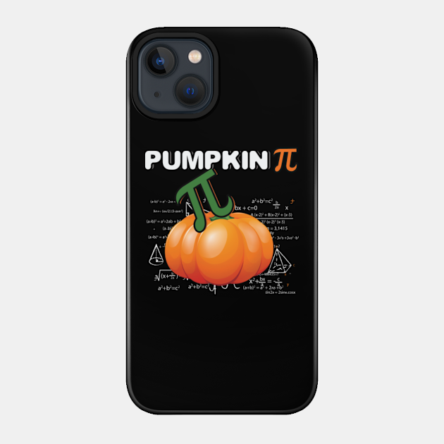 Pie Pumpkin Pi Funny Math Meme Math Nerd Pi Day - Pi - Phone Case