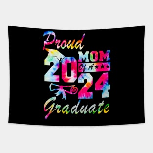 Tie Dye Proud Mom of a 2024 Graduate Class of 2024 Senior Tapestry