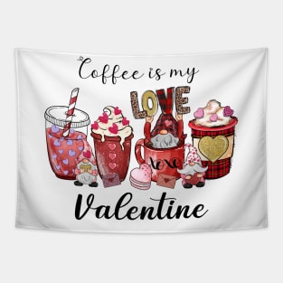 coffee is my valentine Tapestry