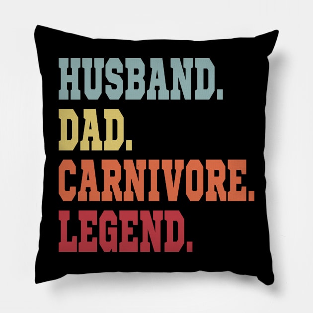 HUSBAND DAD CARNIVORE LEGEND FUNNY MEAT LOVING SPORTY FATHER Pillow by CarnivoreMerch