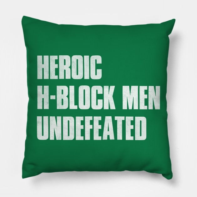 Heroic H Block Men Undefeated Pillow by feck!