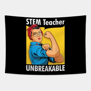 STEM Teacher Unbreakable Strong Woman Gift For Teachers Tapestry