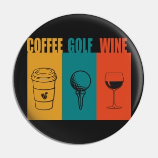 Coffee Golf Wine Pin