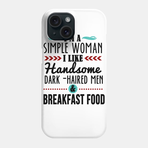 I'm a Simple Woman Phone Case by nicedrak