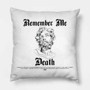 REMEMBER ME DEATH WHITE Pillow