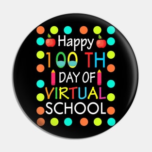 100 Days Of School Virtual Learning Distance Quarantine Gift Pin