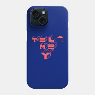 tell me Y ( Red Logo) Phone Case