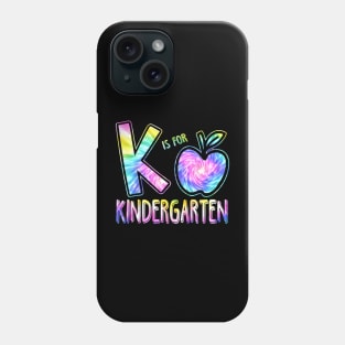 K Is For Kindergarten Teacher Back to School Kinder Phone Case