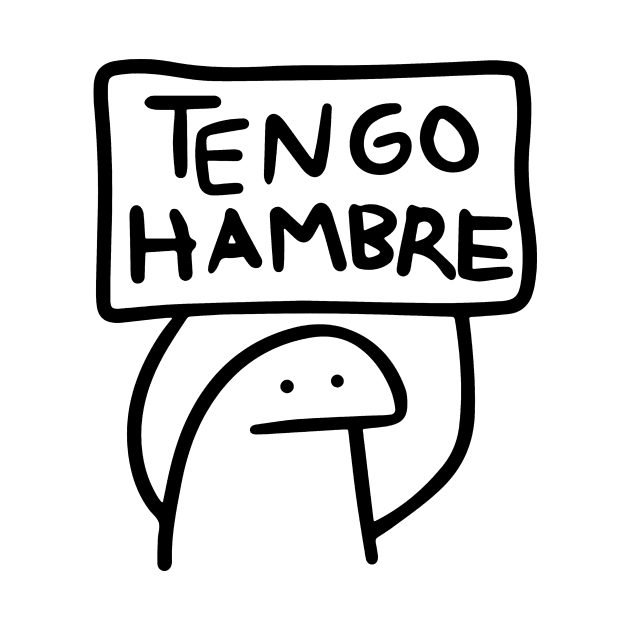 Tengo Hambre shirt, Funny Spanish shirt, Latino shirt, Flork shirt, Pegatina, Calcomania en español, Mexican by ILOVEY2K