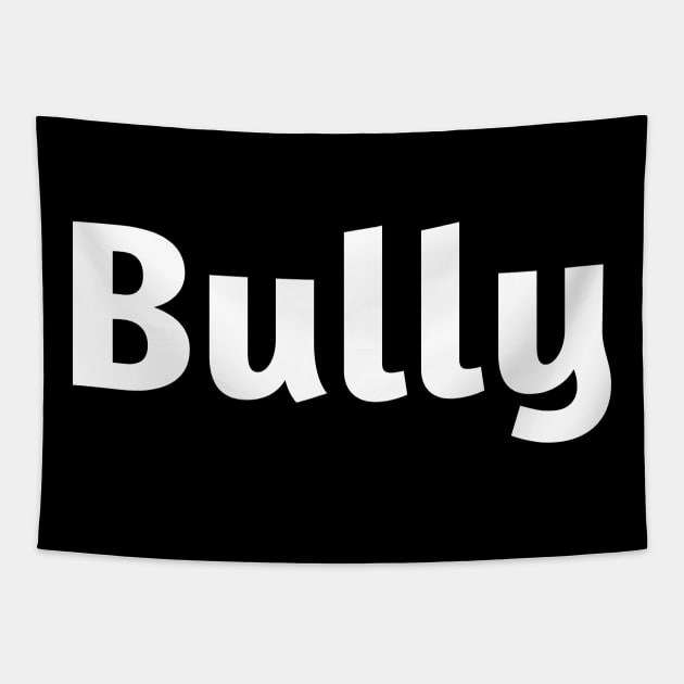 Bully Tapestry by Deimos