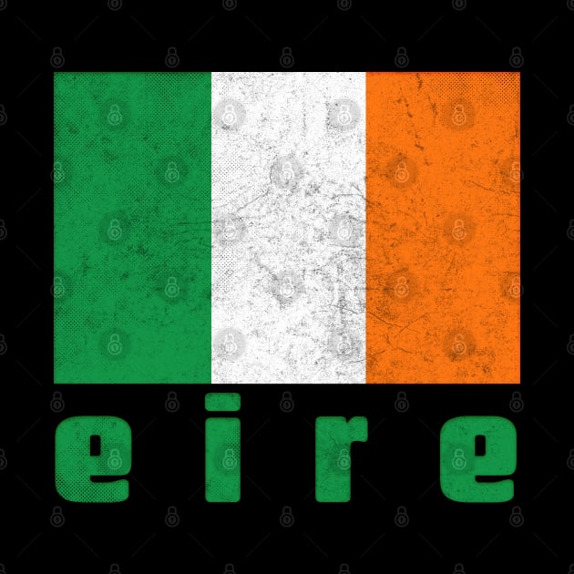 Eire / Irish Flag Retro Style Design by DankFutura