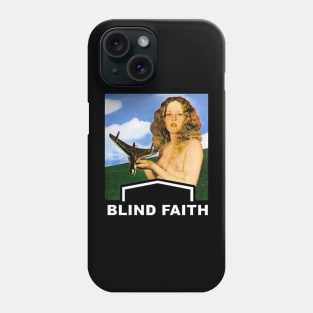 Blind Faith Phone Case