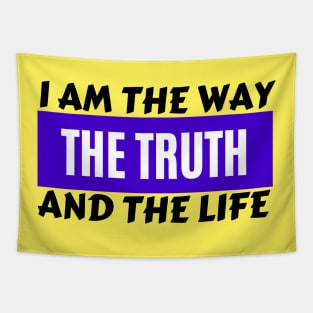 I am the way, the truth and the life | Christian Saying Tapestry