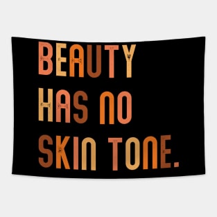 Beauty Has No Skin Tone | People of Color | African American | Black Lives Matter | Black History Tapestry