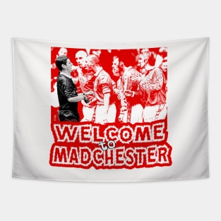 Mancs Gone Mad - WELCOME TO MADCHESTER Tapestry