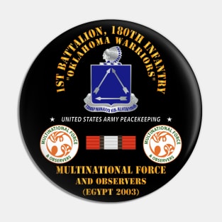 1st Battalion, 180th Infantry Regiment -  MFO Egypt 2003 X 300 Pin