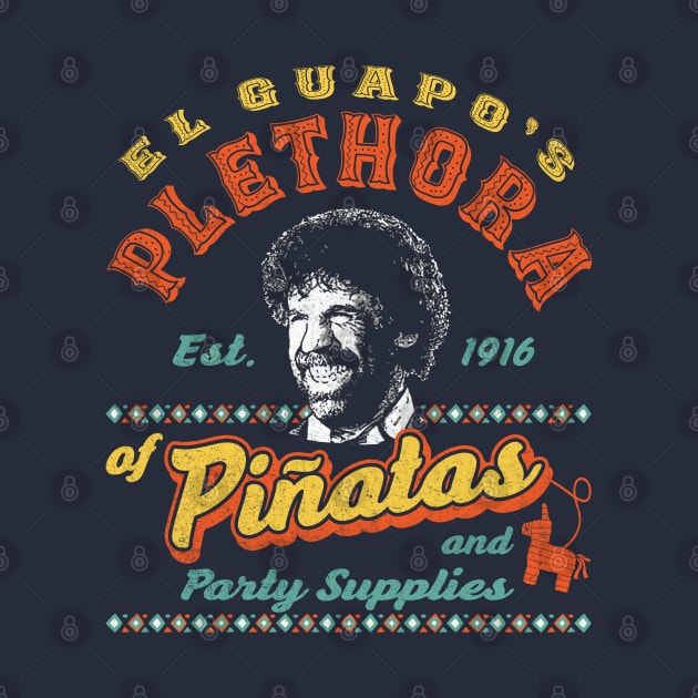 El Guapo's Plethora Of Piñatas by Alema Art